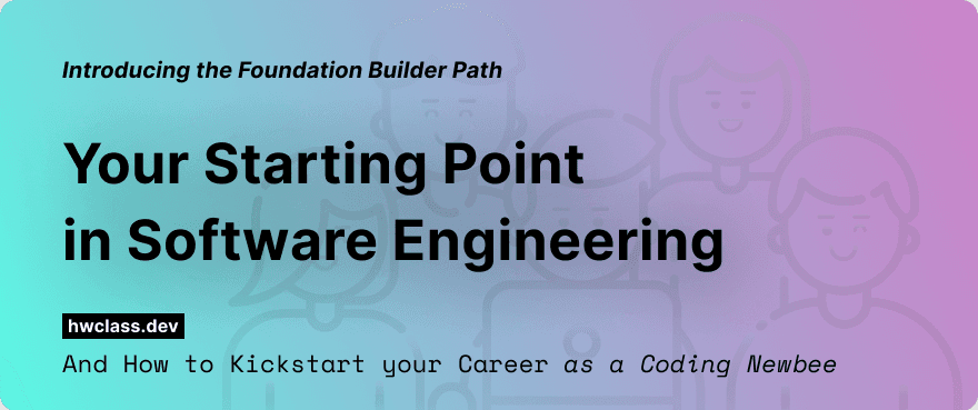 Cover Image for Introducing the Foundation Builder Path: Your Starting Point in Software Engineering